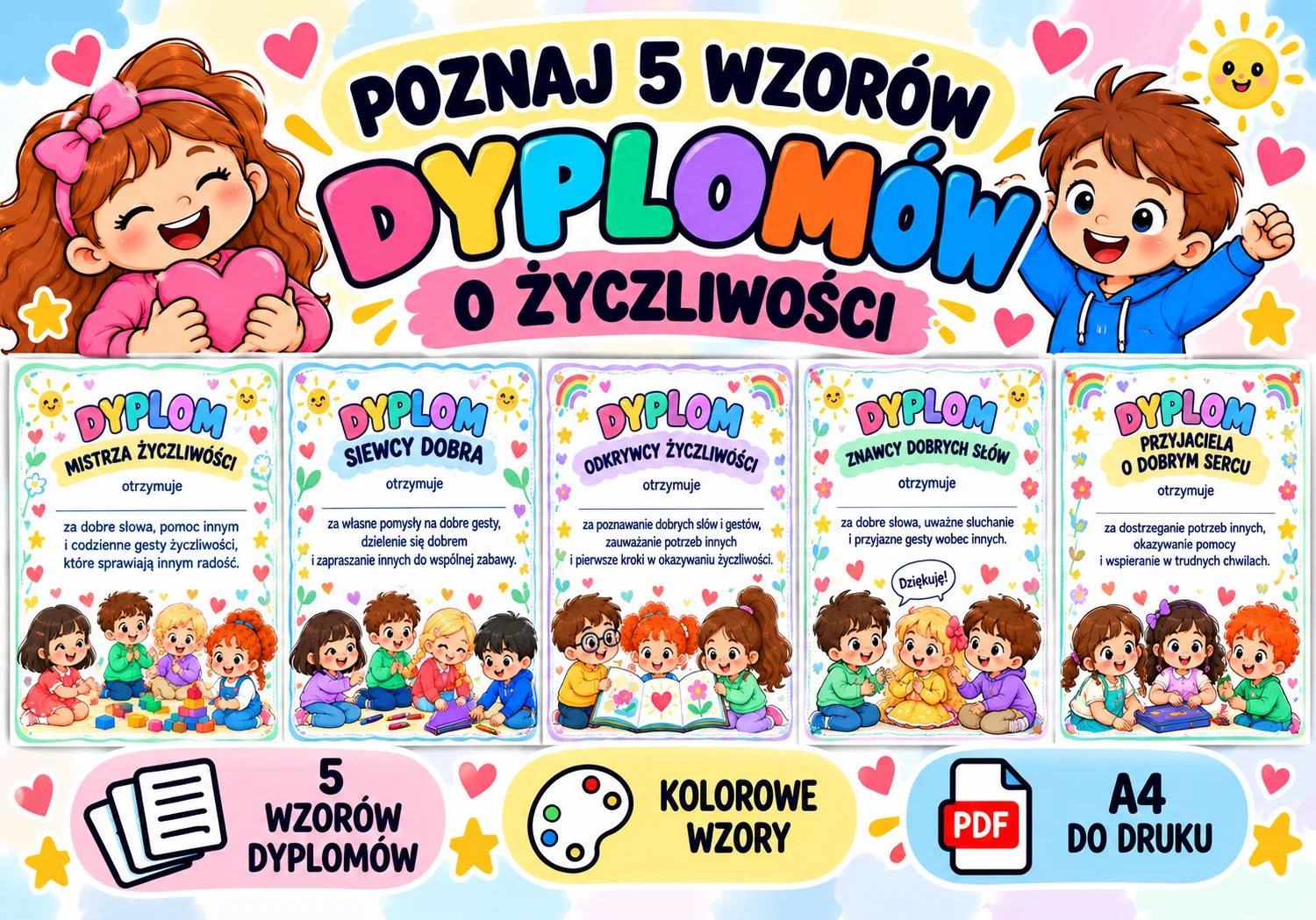 Dyplomy o życzliwości dla dzieci – 10 dyplomów Dyplomy o życzliwości dla dzieci